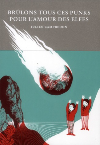 Brûlons tous ces punks pour l'amour des elfes