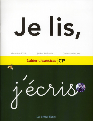 Je lis, j'écris. Cahier d'exercices CP