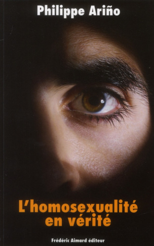 L'homosexualité en vérité, briser enfin le tabou