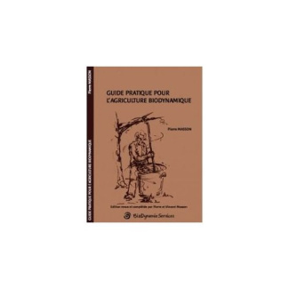 Guide pratique de l'agriculture biodynamique