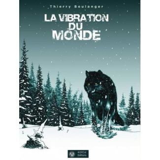La vibration du monde