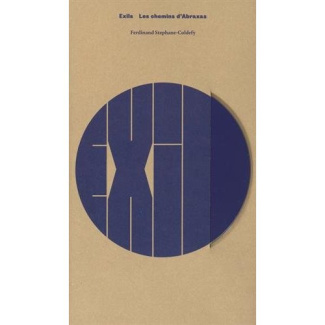 Exils, les chemins d'Abraxas. Avec 1 CD audio