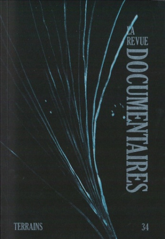 La Revue Documentaires N° 34 : Terrains