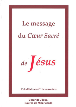 Le message du Coeur Sacré de Jésus