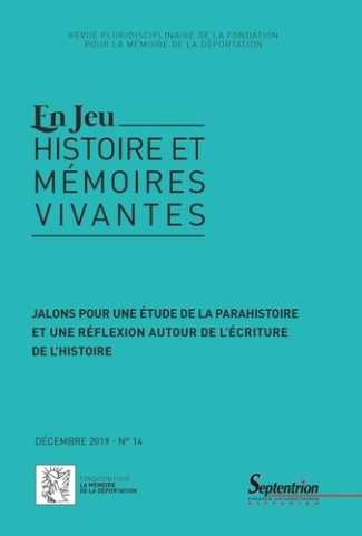 En Jeu N° 14, décembre 2019 : Jalons pour une étude de la parahistoire et une réflexion autour de l'