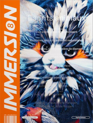 Immersion N° 8, novembre 2023 : Esprits animaux