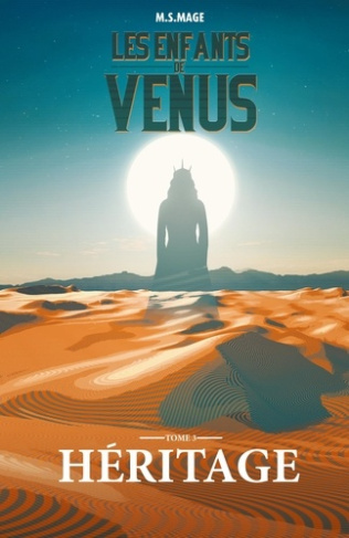 Les Enfants de Vénus Tome 3 : Héritage