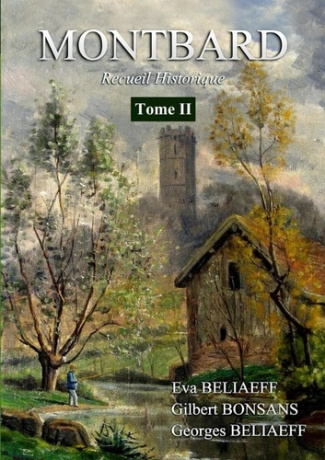 Montbard Recueil Historique Tome 2 NB