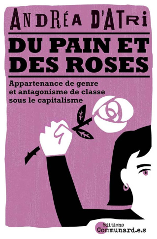 Du pain et des roses. Appartenance de genre et antagonisme de classe sous le capitalisme