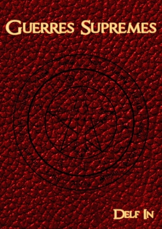 Guerres Suprêmes Part I