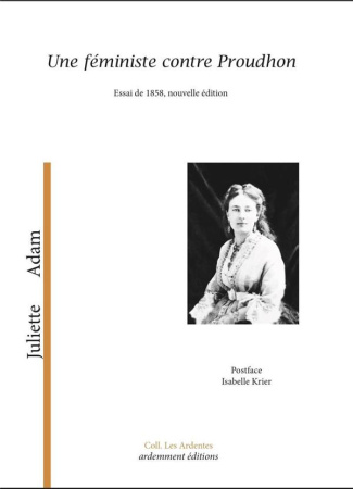 Une féministe contre Proudhon. 1858