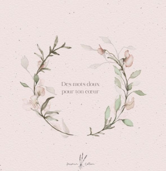 Des mots doux pour ton coeur