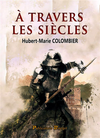 A travers les siècles