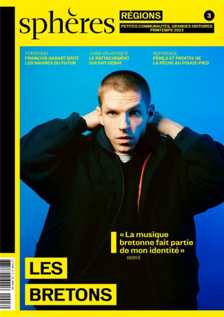 Sphères Régions N° 3, printemps 2023 : Les Bretons