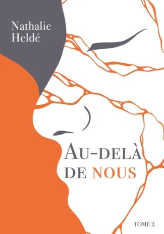 Au-delà de Nous. Tome 2