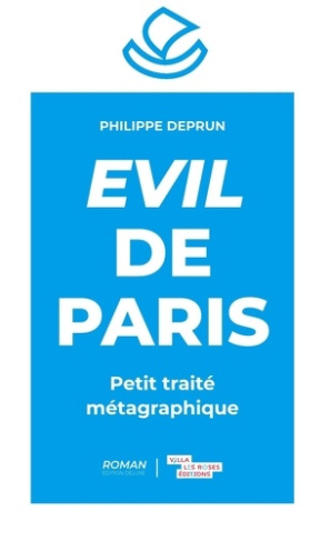 Evil de Paris. Petit traité métagraphique
