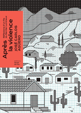 Après la violence. Réflexions d'un fils du Sentier lumineux