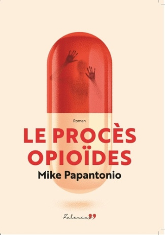 Le procès opioïdes