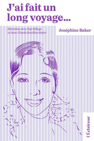 J'ai fait un long voyage...