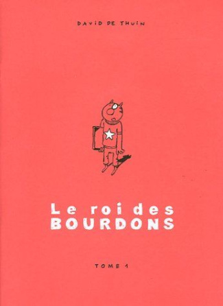 Le Roi des Bourdons Tome 1