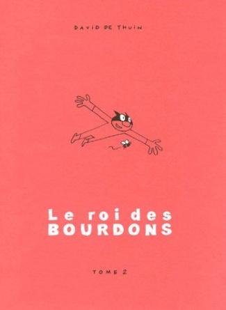 Le Roi des Bourdons Tome 2