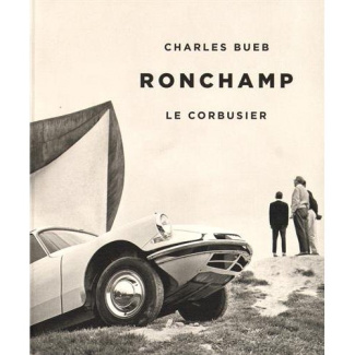 Ronchamp. Le Corbusier