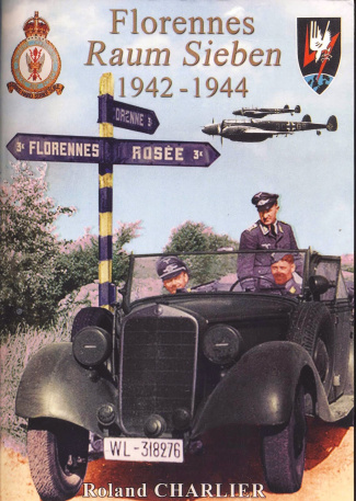Florennes Raum Sieben, 1942-1944