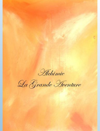 Alchimie La grande aventure