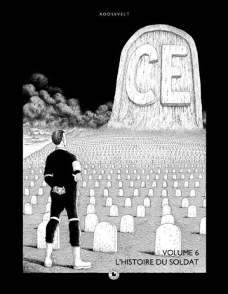 Ce Tome 6 : L'histoire du soldat