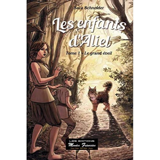 Les enfants d'Aliel Tome 1 : Le grand éveil