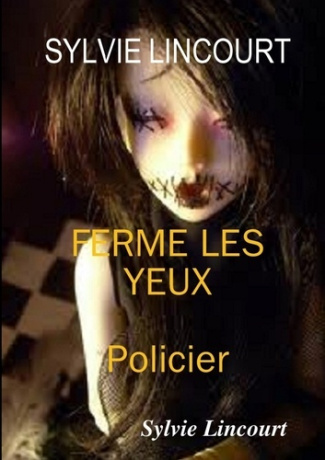 Ferme les yeux