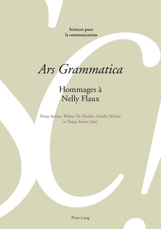 Ars Grammatica. Hommages à Nelly Flaux