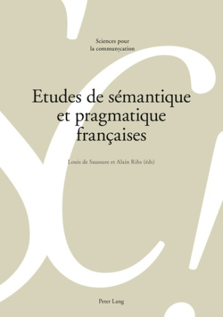 Etudes de sémantique et pragmatique françaises