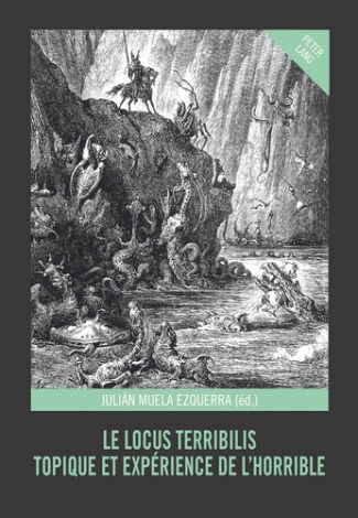 Le Locus Terribilis. Topique et expérience de l’horrible