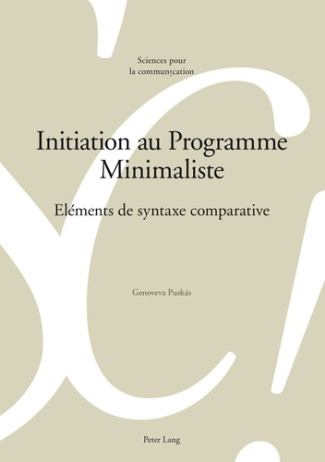 Initiation au Programme Minimaliste. Eléments de syntaxe comparative