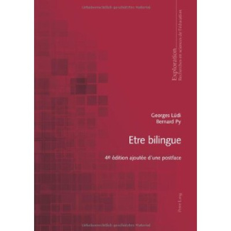 Etre bilingue. 4e édition