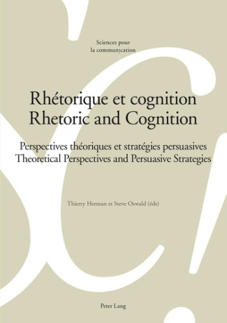 Rhétorique et cognition. Perspectives théoriques et stratégies persuasives, Edition bilingue françai