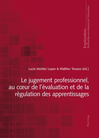 Le jugement professionnel, au coeur de l'évaluation et de la régulation des apprentissages
