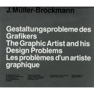 LES PROBLEMES D'UN ARTISTE GRAPHIQUE - THE GRAPHIC ARTIST AND HIS DESIGN PROBLEMS - GESTALTUNGSPROBL