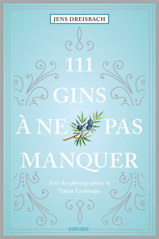 111 Gins à ne pas manquer