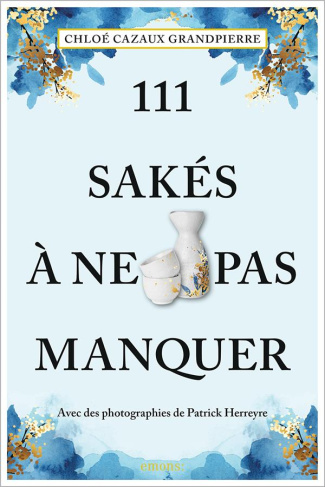 111 sakés à ne pas manquer
