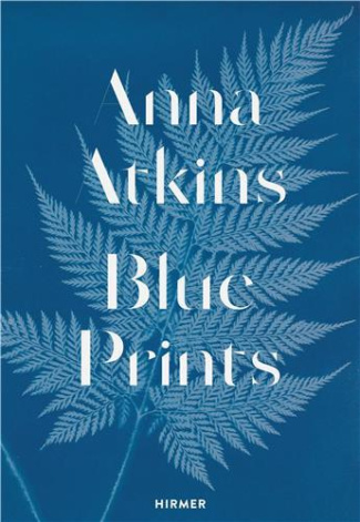 ANNA ATKINS, BLUE PRINTS