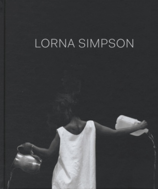 Lorna Simpson. Exposition présentée au Jeu de Paume, Paris, du 28 mai au 1er septembre 2013