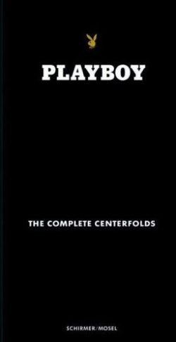 Playboy Complete Centerfolds /anglais