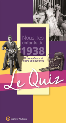 Nous, les enfants de 1938. Le quiz