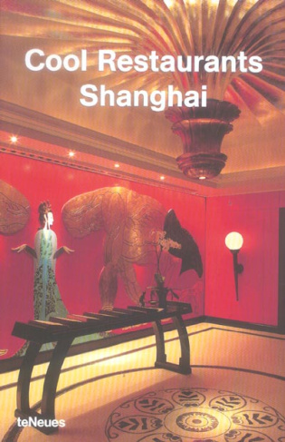 Cool Restaurants Shanghai