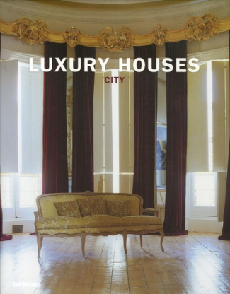 Luxury Houses City. Edition en langue anglaise