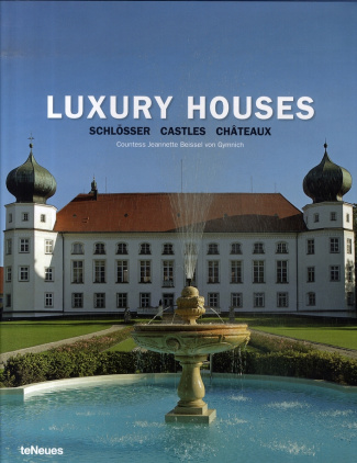 Luxury Houses. Schlösser Castles Châteaux