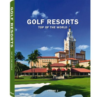 Golf Resorts Top of the World. Volume 2