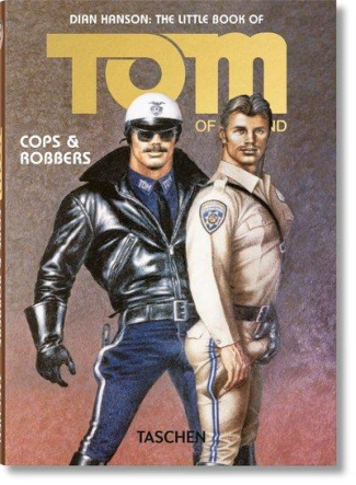 Tom of Finland. Cops & Robbers, Edition français-anglais-allemand